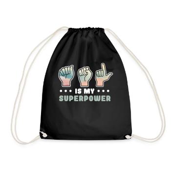 ASL Is My Superpower Sign language Teacher - Turnbeutel - Schwarz - Vorne