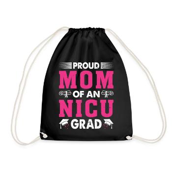 Proud Mom of an Nicu Graduate Grad Nicu Mom - Drawstring Bag - black - Front
