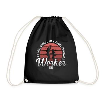 Childcare Worker A Short Story I Am Daycare Worker - Drawstring Bag - black - Front