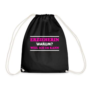 Erzieherin Spruch Job Lustiges Erzieherin Geschenk - Turnbeutel - Schwarz - Vorne