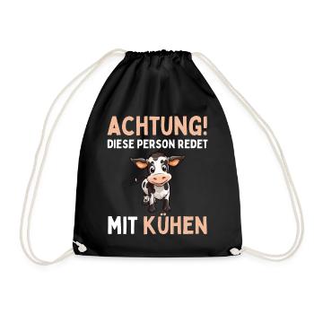 ACHTUNG! DIESE PERSON REDET MIT KÜHEN! Lustiges - Turnbeutel - Schwarz - Vorne