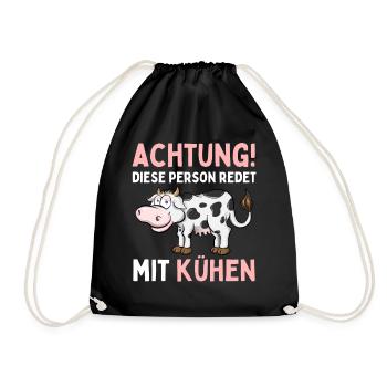 ACHTUNG! DIESE PERSON REDET MIT KÜHEN! Lustiges - Turnbeutel - Schwarz - Vorne