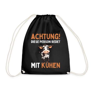 ACHTUNG! DIESE PERSON REDET MIT KÜHEN! Lustiges - Turnbeutel - Schwarz - Vorne
