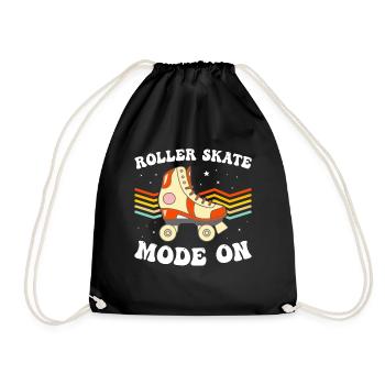 Roller Skate Mode On - Roller Skates Roller Skatin - Turnbeutel - Schwarz - Vorne