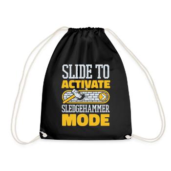 Slide To Activate Sledgehammer Mode Experts House - Drawstring Bag - black - Front