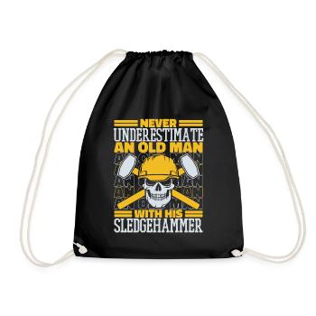 Never Underestimate An Old Man With Sledgehammer - Drawstring Bag - black - Front