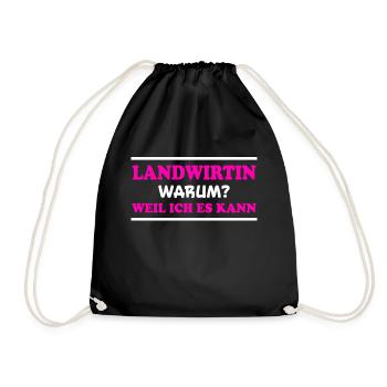 Landwirtin Spruch Fun Lustiges Landwirtin Geschenk - Turnbeutel - Schwarz - Vorne