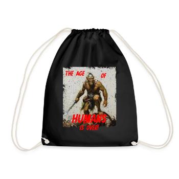 Ork Orc the age of humans is over - Drawstring Bag - black - Front