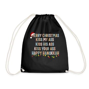 Hanukkah Shirt, Merry Christmas Kiss My Ass Happy - Drawstring Bag - black - Front