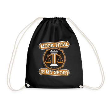Mock Trial Is My Sport University Legal Studies - Drawstring Bag - black - Front