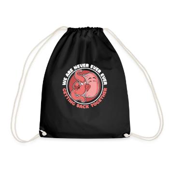 We Are Never Ever Getting Back Together Gastric - Drawstring Bag - black - Front