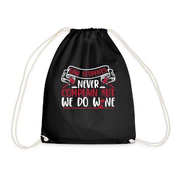 Ne vous plaignez jamais, mais nous faisons du droit du vin - Sac de sport léger - noir - Devant