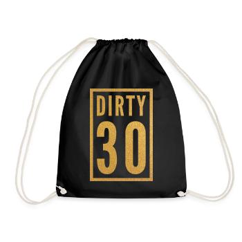 Dirty 30 30th Birthday - Drawstring Bag - black - Front