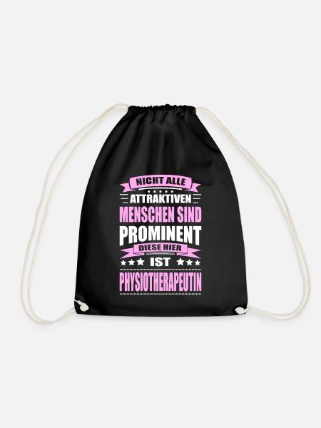 Physiotherapeutin Spruch Physiotherapie Physio - Turnbeutel - Schwarz