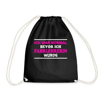 Fahrlehrerin Fahrschule Witz Fahrlehrerin Geschenk - Turnbeutel - Schwarz - Vorne