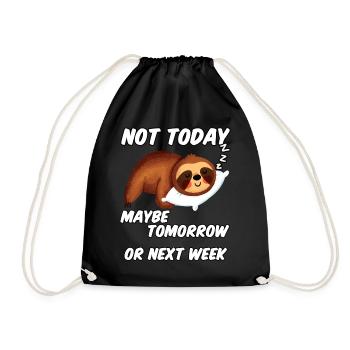 Sloth funny saying not today - Drawstring Bag - black - Front