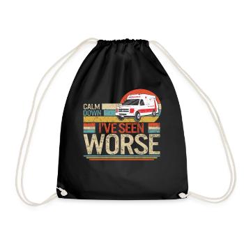 EMS EMT Shirt, Calm Down I've Seen Worse Tee, - Drawstring Bag - black - Front