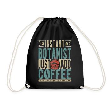 Instant Botanist Just Add Coffee - Drawstring Bag - black - Front