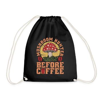 Mushroom Hunter Before Mushrooming Coffee Lover - Drawstring Bag - black - Front
