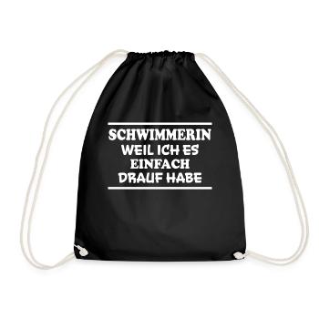 Schwimmerin Spruch Schwimmen Schwimmerin Geschenk - Turnbeutel - Schwarz - Vorne