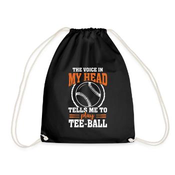 La voix dans ma tête me dit de jouer au tee-ball - Sac de sport léger - noir - Devant