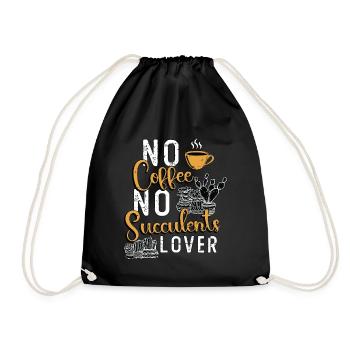 Succulents Lover No Coffee Gardener Coffee Lover - Turnbeutel - Schwarz - Vorne