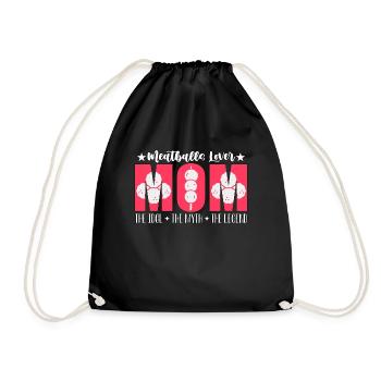 Meatballs Lover Mom The Idol The Myth Food Lover - Turnbeutel - Schwarz - Vorne