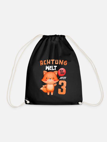 Achtung Welt Ich Bin Jetzt 3 Fuchs - Turnbeutel - Schwarz