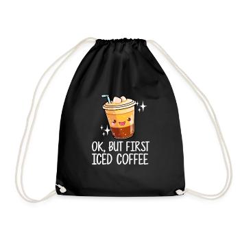 ok but first iced coffee, iced coffee - Drawstring Bag - black - Front