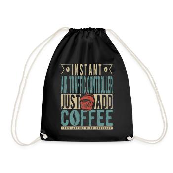 Instant Air Traffic Controller Just Add Coffee - Drawstring Bag - black - Front