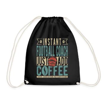 Instant Football Coach Just Add Coffee - Drawstring Bag - black - Front