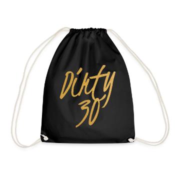 Dirty 30 30th Birthday - Drawstring Bag - black - Front