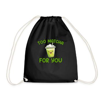 too matcha for you, matcha - Drawstring Bag - black - Front