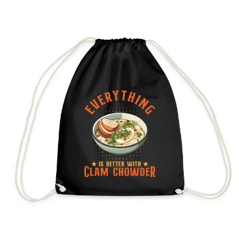 Everything Is Better With Clam Chowder - Drawstring Bag - black - Front