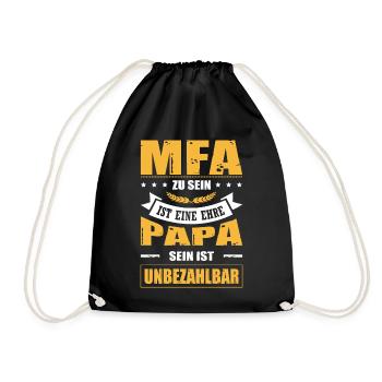 MFA Zu Sein Ist Eine Ehre Papa Sein Unbezahlbar - Turnbeutel - Schwarz - Vorne