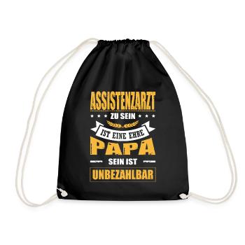 Assistenzarzt Sein Eine Ehre Papa Sein Unbezahlbar - Turnbeutel - Schwarz - Vorne