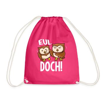 Eul Yes Owls Howl But Baka - Drawstring Bag - fuchsia - Front
