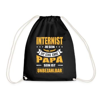 Internist Zu Sein Eine Ehre Papa Sein Unbezahlbar - Turnbeutel - Schwarz - Vorne