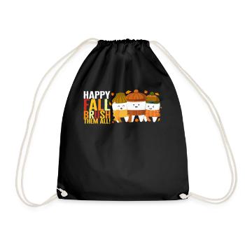 Dentist Shirt, Happy Fall Brush Them All Tee, - Drawstring Bag - black - Front