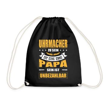 Uhrmacher Zu Sein Eine Ehre Papa Sein Unbezahlbar - Turnbeutel - Schwarz - Vorne