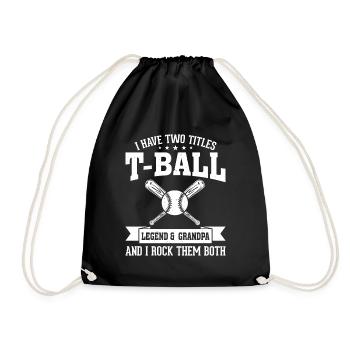 I have two titles T-ball Legend & Grandpa Teeball - Drawstring Bag - black - Front