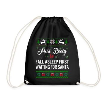 Most Likely To Fall Asleep First Waiting For - Drawstring Bag - black - Front