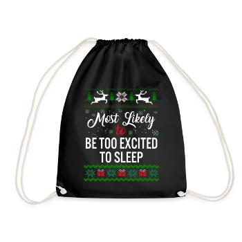 Le plus susceptible d’être trop excité pour dormir chemise, - Sac de sport léger - noir - Devant