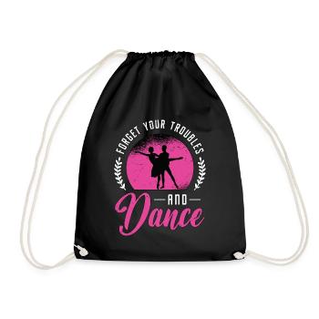 Ballroom Dance Forget Your Troubles Loves Dancing - Drawstring Bag - black - Front