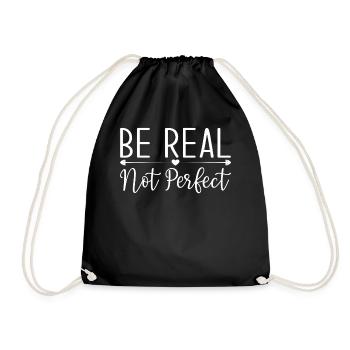 Message de motivation Be Real Not Perfect - Sac de sport léger - noir - Devant