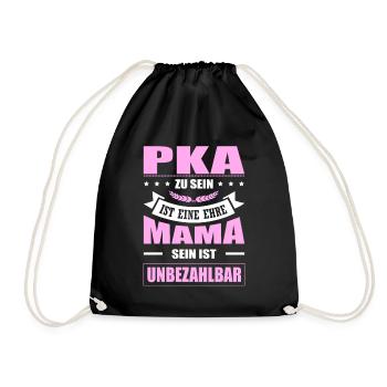 PKA Zu Sein Eine Ehre Mama Sein Unbezahlbar - Turnbeutel - Schwarz - Vorne