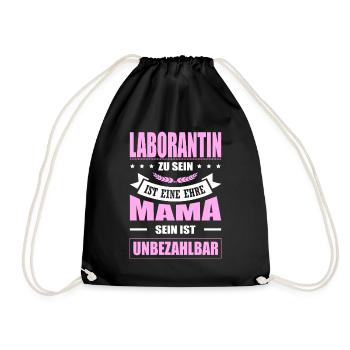 Laborantin Zu Sein Eine Ehre Mama Sein Unbezahlbar - Turnbeutel - Schwarz - Vorne