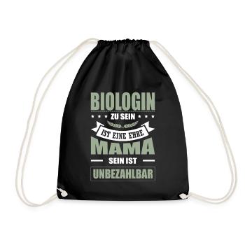 Biologin Zu Sein Eine Ehre Mama Sein Unbezahlbar - Turnbeutel - Schwarz - Vorne