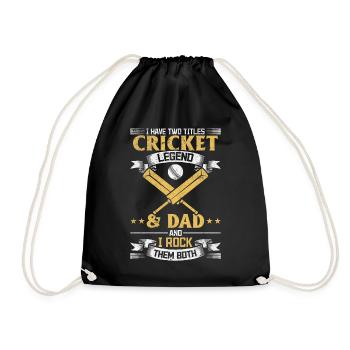 I have two titles Cricket Legend & Dad Cricket Pla - Turnbeutel - Schwarz - Vorne