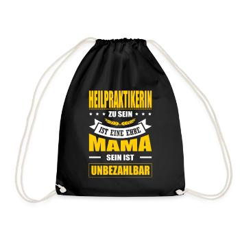 Heilpraktikerin Zu Sein Eine Ehre Mama Unbezahlbar - Turnbeutel - Schwarz - Vorne